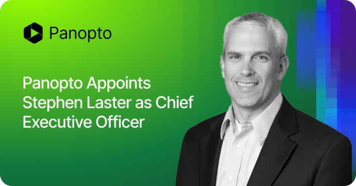 Panopto Stephen Laster as CEO